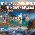 Exploring Spiritual Destinations in the Indian Himalayas