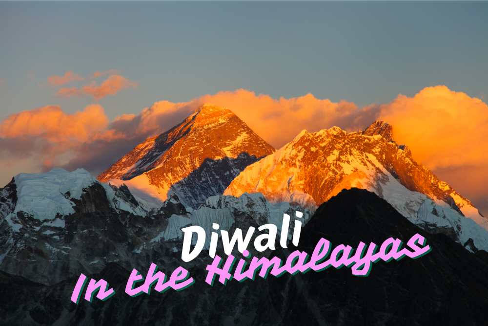 Diwali in the Himalayas